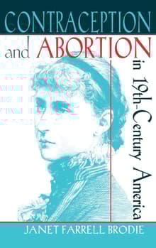 Book cover of Contraception and Abortion in Nineteenth-Century America