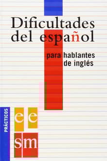 Book cover of Dificultades del Español para Hablantes de Inglés