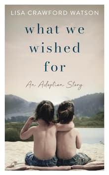 Book cover of What We Wished For