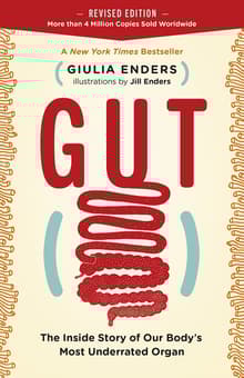Book cover of Gut: The Inside Story of Our Body's Most Underrated Organ