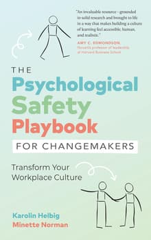 Book cover of The Psychological Safety Playbook for Changemakers
