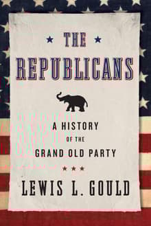 Book cover of The Republicans: A History of the Grand Old Party