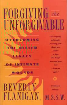 Book cover of Forgiving the Unforgivable