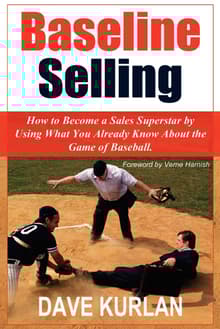 Book cover of Baseline Selling: How to Become a Sales Superstar by Using What You Already Know about the Game of Baseball
