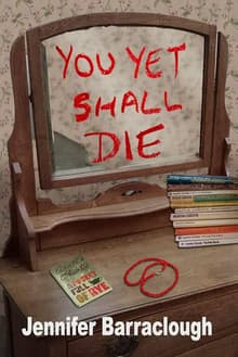 Book cover of You Yet Shall Die