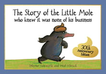 Book cover of The Story of the Little Mole Who Knew It Was None of His Business
