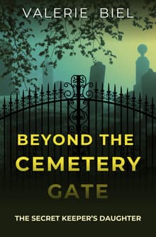 Book cover of Beyond the Cemetery Gate: The Secret Keeper's Daughter