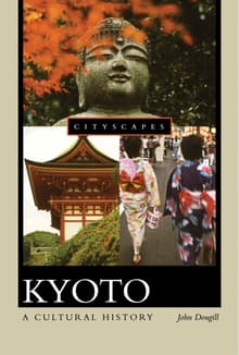 Book cover of Kyoto: A Cultural History