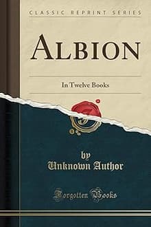 Book cover of Albion: In Twelve Books