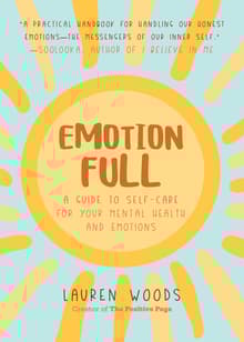 Book cover of Emotion Full: A Guide to Self-Care for Your Mental Health and Emotions