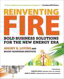 Book cover of Reinventing Fire: Bold Business Solutions for the New Energy Era