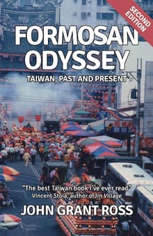 Book cover of Formosan Odyssey: Taiwan, Past and Present