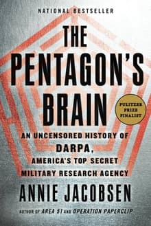 Book cover of The Pentagon's Brain: An Uncensored History of DARPA, America's Top-Secret Military Research Agency