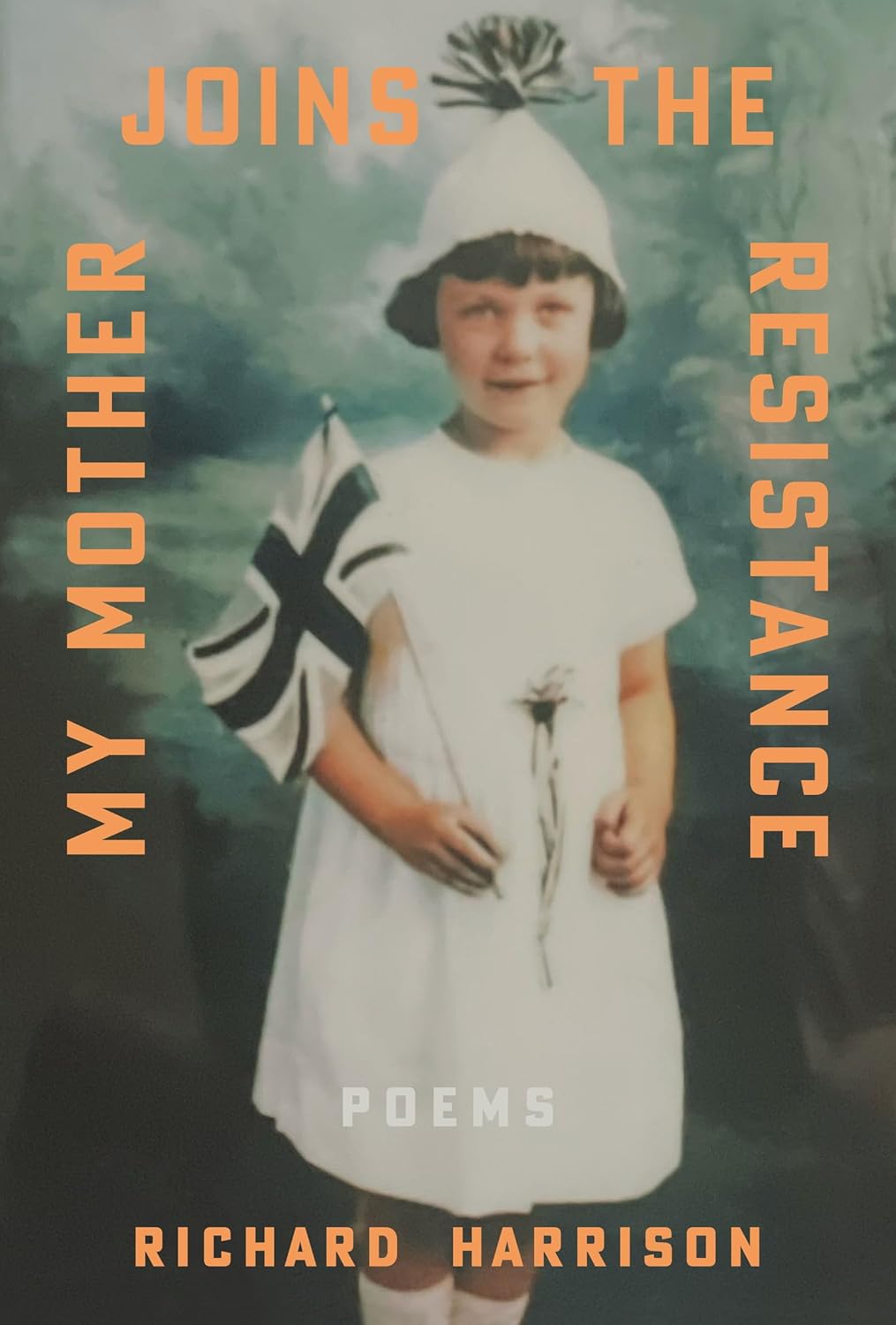 Book cover of My Mother Joins the Resistance