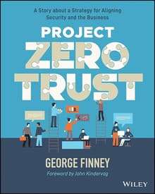 Book cover of Project Zero Trust: A Story about a Strategy for Aligning Security and the Business