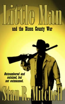 Book cover of Little Man, and the Dixon County War