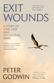 Book cover of Exit Wounds: A Story of Love, Loss, and Occasional Wars
