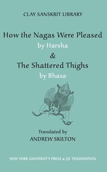 Book cover of How the Nagas Were Pleased & The Shattered Thighs
