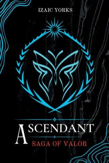 Book cover of Ascendant: Saga Of Valor