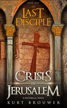 Book cover of The Last Disciple: Crisis in Jerusalem