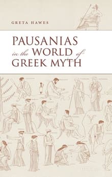 Book cover of Pausanias in the World of Greek Myth