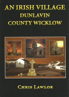 Book cover of An Irish Village: Dunlavin, County Wicklow
