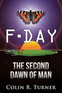 Book cover of F-Day: The Second Dawn Of Man