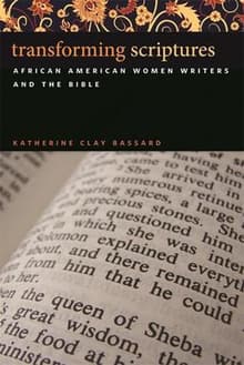 Book cover of Transforming Scriptures: African American Women Writers and the Bible