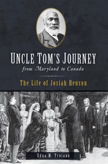Book cover of Uncle Tom's Journey from Maryland to Canada