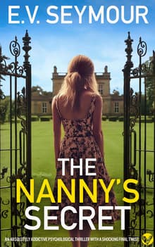 Book cover of The Nanny's Secret: An absolutely addictive psychological thriller with a shocking final twist