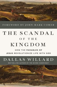 Book cover of The Scandal of the Kingdom: How the Parables of Jesus Revolutionize Life with God