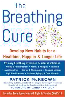 Book cover of The Breathing Cure: Develop New Habits for a Healthier, Happier, and Longer Life