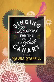 Book cover of Singing Lessons for the Stylish Canary