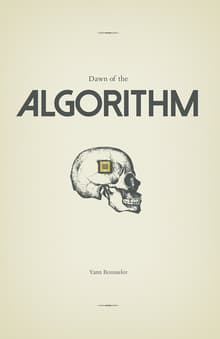 Book cover of Dawn of the Algorithm