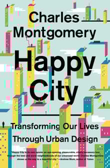 Book cover of Happy City: Transforming Our Lives Through Urban Design