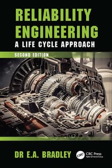 Book cover of Reliability Engineering: A Life Cycle Approach