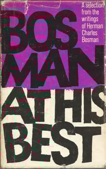 Book cover of Bosman at His Best: a Choice of Stories and Sketches