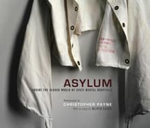 Book cover of Asylum: Inside the Closed World of State Mental Hospitals