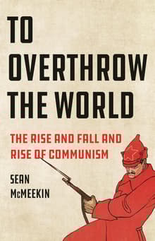 Book cover of To Overthrow the World