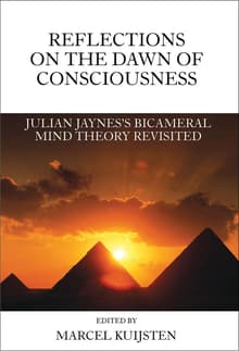Book cover of Reflections on the Dawn of Consciousness: Julian Jaynes's Bicameral Mind Theory Revisited