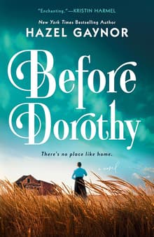 Book cover of Before Dorothy