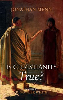 Book cover of Is Christianity True?