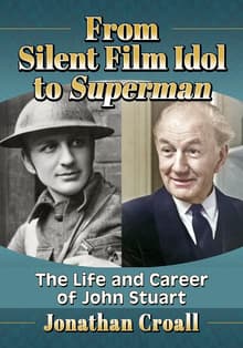Book cover of From Silent Film Idol to Superman