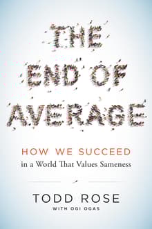 Book cover of The End of Average: How We Succeed in a World That Values Sameness