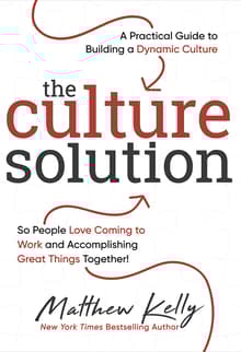 Book cover of The Culture Solution: A Practical Guide to Building a Dynamic Culture so People Love Coming to Work and Accomplishing Great Things Together