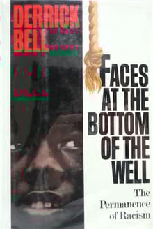 Book cover of Faces at the Bottom of the Well: The Permanence of Racism