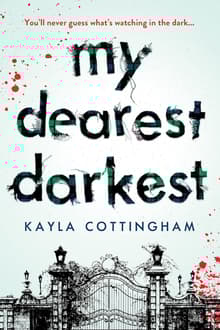 Book cover of My Dearest Darkest