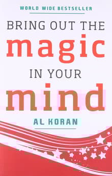 Book cover of Bring Out the Magic in Your Mind
