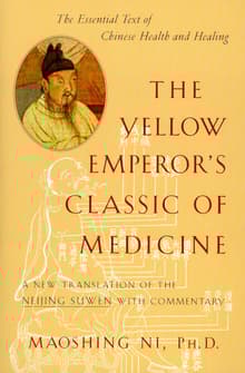 Book cover of The Yellow Emperor's Classic of Medicine