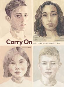 Book cover of Carry On: Poetry by Young Immigrants